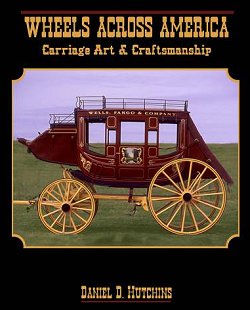 Wheels Across America Carriage Art and Craftsmanship History